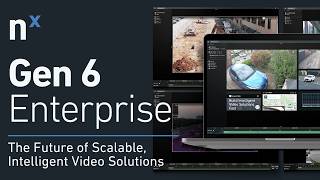 Network Optix: Gen 6 Enterprise Feature Highlights