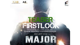 Major Beginnings || Major First Look Teaser || Adivisesh || sashi kiran Tikka ||#MAJOR