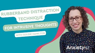 Rubberband Distraction Technique for Intrusive Thoughts