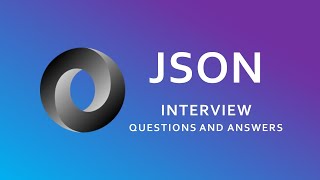 JSON Interview Questions and Answers | JSON | JavaScript |