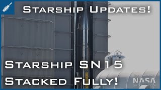 Starship SN15 Stacked Fully! SN11 Pieces Scattered Everywhere! SpaceX Starship Updates!
