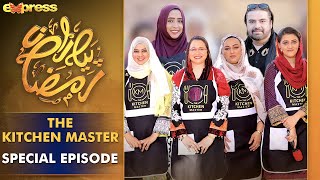 The Kitchen Master | Episode 24 | Cooking Competition | Special Guest: Ahmed Jahanzeb | IR1O