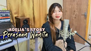 Perasaan Wanita - Yunita Ababil (Acoustic version Cover Adelia’s Story)