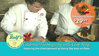 Chef Rolf's New Florida Kitchen - Thanksgiving Buffet 2024