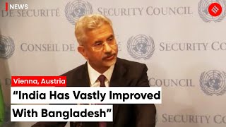 “India Has Vastly Improved Relationship With Bangladesh”: EAM Jaishankar