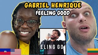 Gabriel Henrique - Feeling Good Reaction (by Nina Simone) | FIRST TIME HEARING