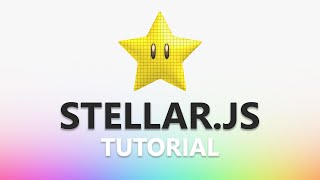 Stellar.js Tutorial - Part 1: Introduction
