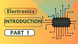 Electronics Ⅰ || Introduction To Semiconductor  || Boylested  Electronics Part 1