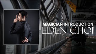 Magician Introduction [EDEN CHOI] [잠수교,매지션,에르덴초이스,스킬,아투리아랩스]