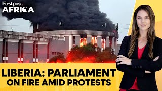 Liberia: Fire Breaks Out at Parliament After Anti-govt Protests | Firstpost Africa