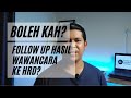 BOLEHKAH FOLLOW UP HASIL INTERVIEW KE HRD? TELP ATAU EMAIL HRD YA?