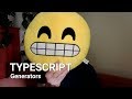 TypeScript Generators