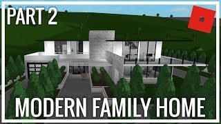 Roblox Welcome To Bloxburg Modern Family House Part 2