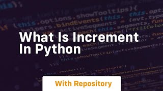 what is increment in python
