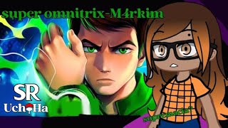 Miraculous as aventuras ladybug Rract Rap do Ben 10 super omnitrix @M4rkim