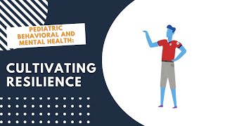Cultivating Resilience by C. Coughlin et al. | OPENPediatrics