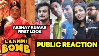 LAXMMI BOMB Akshay Kumar First look Poster | PUBLIC REACTION | Kanchana Remake