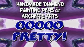 DP Tools and Accessories UNBOXING \u0026 DEMO! - Handmade Diamond Painting Pens \u0026 Archer's Arts