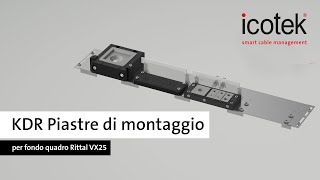 KDR Piastre di montaggio dei listelli passacavo per fondo quadro Rittal VX25 / IP54 | icotek