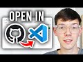 How To Open GitHub Project In VS Code - Step By Step