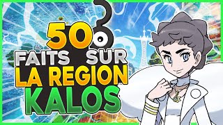 50 Faits Que Vous Ne Saviez Pas - La Région de Kalos