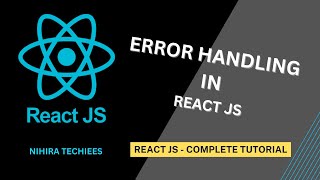 Error Handling in React JS | React JS Full Tutorial