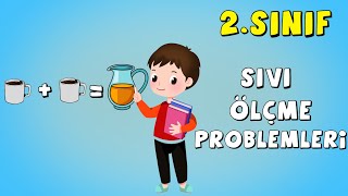 2.Sınıf Matematik Sıvı ölçme problemleri