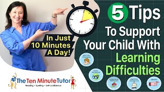 5 Tips to support your child with learning difficulties.