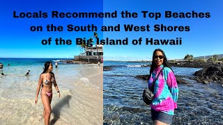 Locals Recommend the Top Beaches on the South and West Shores of the Big Island of Hawaii