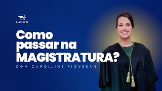 COMO PASSAR NA MAGISTRATURA |  JUÍZES ALEXANDRE E CAROLLINE PIOVESAN