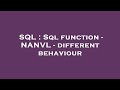 SQL : Sql function - NANVL - different behaviour