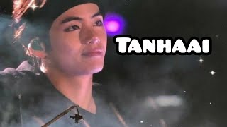 Taekook 💔|| Tanhaai || Hindi mix ||