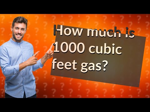 How much is a cubic foot of natural gas worth?