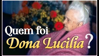 Dona Lucilia: uma grande devota do Coração de Jesus!