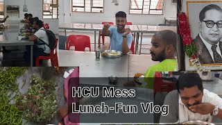 #HcuMess#Vlog#Lunch in UoH Mess University of hyderabad hostel Food review #PhdHostelLife#AmbedkarJi