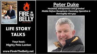 Fire In The Belly - The Peter Duke Life Story with Mighty Pete