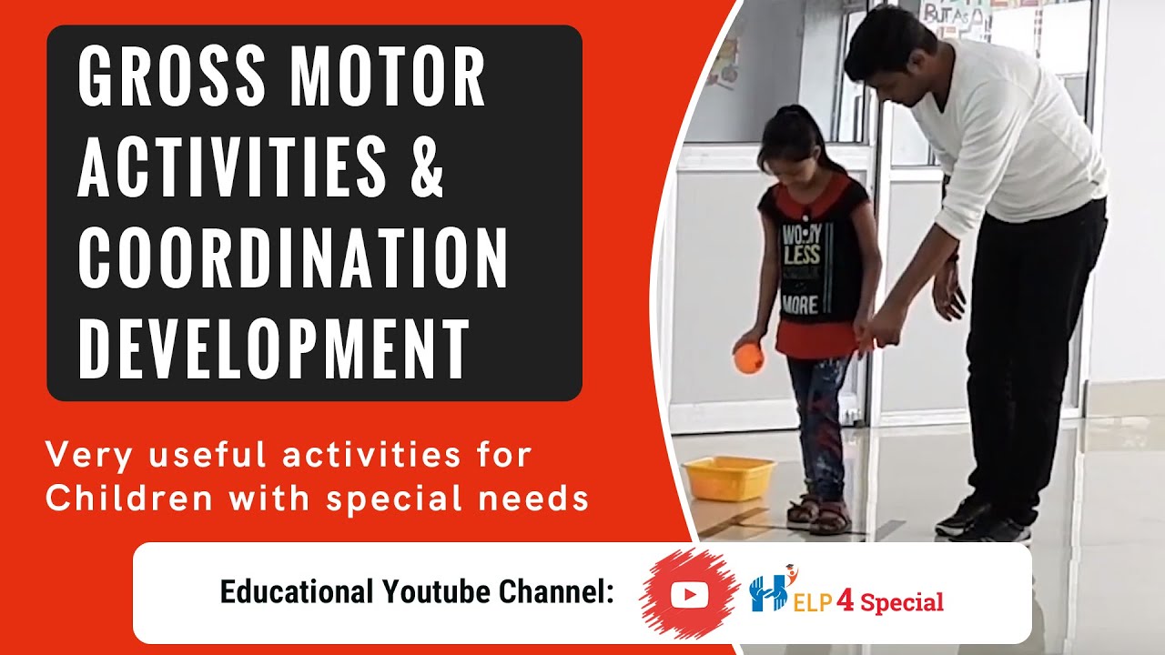 Gross Motor Activities & Coordination Development (@Help4Special ...