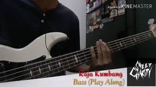 Raja Kumbang-Sweet Charity (Bass Play Along)