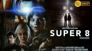 Super 8 (2011) Sci-Fi Mystery Movie Full HD || JJAbrams |  Super 8 Full Movie - Analysis \u0026 Review