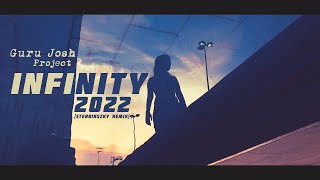 Guru Josh Project - Infinity (Sterbinszky Remix) 2022