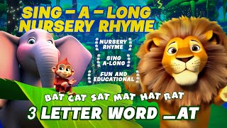 3 Letters Word Family _AT // Spelling Nursery Rhyme // Babies Toddler Kindergarten