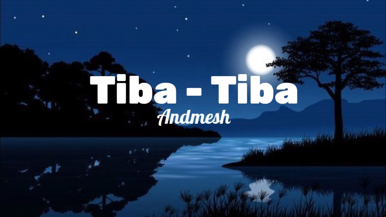 Andmesh - Tiba-Tiba ( Lirik ) - YouTube