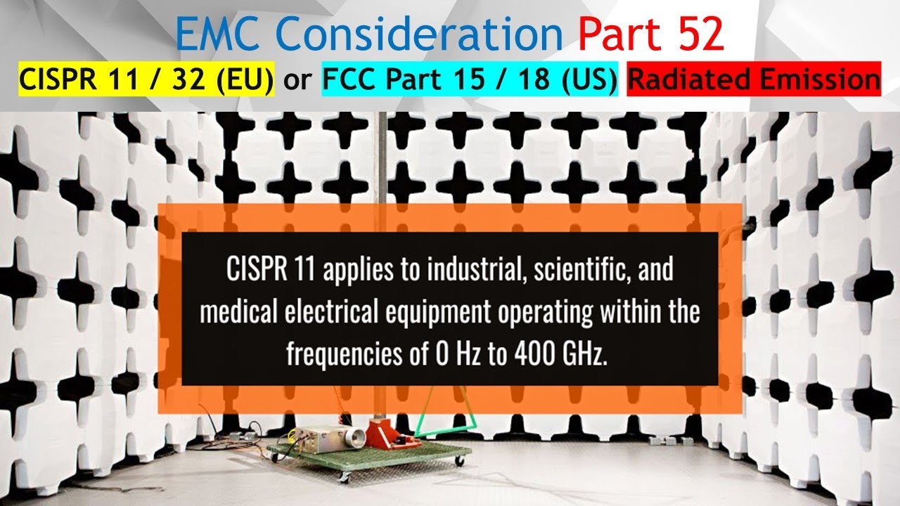 EMC Part 52. Radiated Emission Testing Guide: CISPR 11 & 32 (Group 1/2 ...