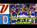 Así Fué El JUEGO Entre Republica Dominica VS Venezuela🇻🇪🆚🇩🇴 WBC2023