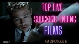 Top Five Films With Shocking Endings / NO SPOILER !!! / PART-ONE