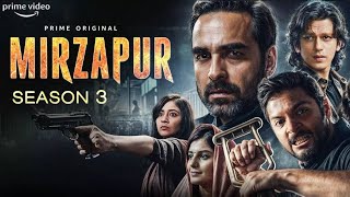 MIRZAPUR Season 3 - Trailer | Pankaj Tripathi | Ali Fazal | Divyenndu | Isha Talwar,Shweta Tripathi