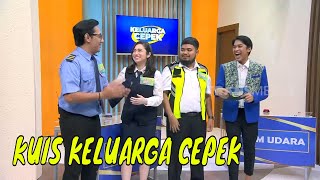 Kuis Keluarga Cepek  | SAHUR LEBIH SEGERRRR (28/03/24) Part 5