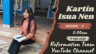 Kartin Isua Nen - Episode 3