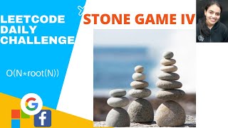 Stone Game IV Leetcode 1510. Dynamic Programming Code C++ + Explanation
