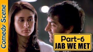 Jab We Met Comedy Scene Part 6 - Shahid Kapoor - Kareena Kapoor